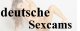 deutsche Sexcams